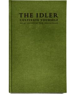 Idler, The 47: Cultivate Yourself