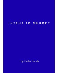 Intent To Murder