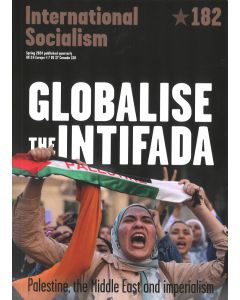 International Socialism 182 Spring 2024