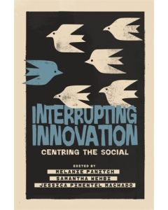 Interrupting Innovation