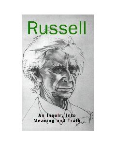 Inquiry into Meaning and Truth, An