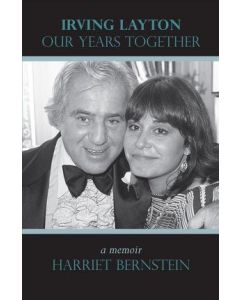 Irving Layton: Our Life Together