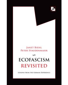 Ecofascism Revisited: Lessons from the German Experience