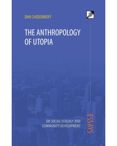 Anthropology of Utopia, The
