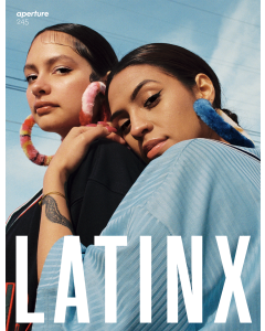 Aperture 245 Winter 2021 2022 Latinx