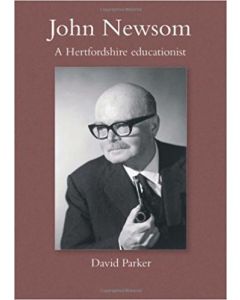 John Newsom: A Hertfordshire Educationalist