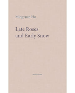 Late Roses and Early Snow