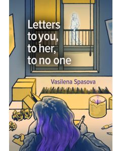 Letters to you, to her, to no one
