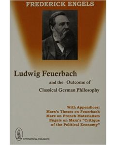 Ludwig Feuerbach and German Philosophy