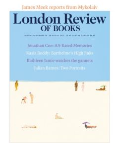 London Review of Books 44/16 18 August 2022