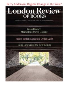 London Review of Books 47/06 03 April 2025