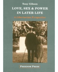 Love, Sex and Power in Later Life