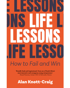 Life Lessons: How to fail and win