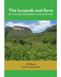 Lycopods and Ferns of the Drakensberg and Lesotho, The
