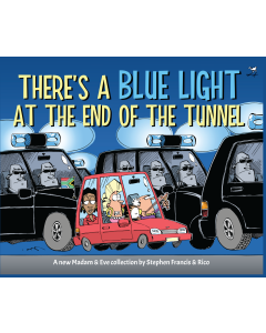 THERE'S A BLUE LIGHT AT THE END OF THE TUNNEL