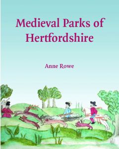 Medieval Parks of Hertfordshire