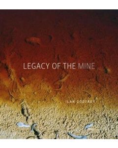 Legacy of the Mine