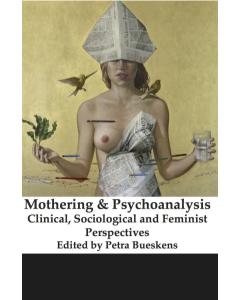 Mothering & Psychoanalysis