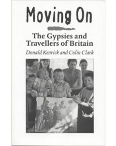 Moving On: The Gypsies and Travellers of Britain