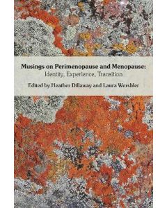 Musings on Perimenopause and Menopause