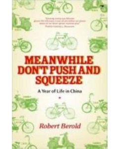 Meanwhile Don't Push and Squeeze