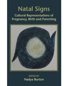 Natal Signs: Cultural Representations of Pregnancy, Birth