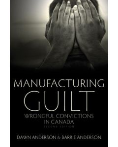 Manufacturing Guilt [Second Edition]