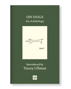 On Dogs: An Anthology