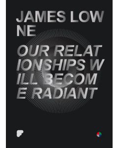 Our Relationships Will Become Radiant