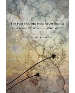 Pain Mothers Must Never Expose, The