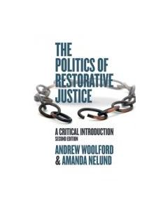 Politics of Restorative Justice, The