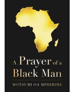 Prayer of a Black Man, A