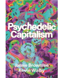 Psychedelic Capitalism