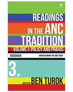 Readings in the ANC Tradition: Policy and Praxis Volume 1
