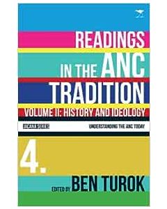 Readings in the ANC Tradition: Vol II History and Ideology