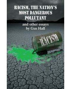 Racism; The Nations Most Dangerous Pollutant