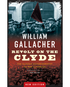 Revolt On The Clyde [2017 edition]