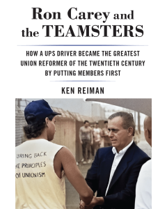 Ron Carey and the Teamsters