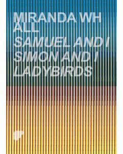 Samuel and I, Simon and I, Ladybirds