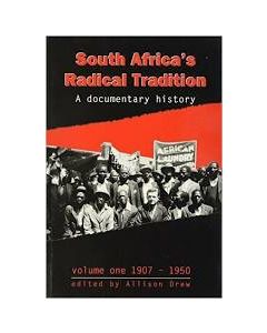 South Africa's Radical Tradition Vol 1