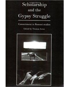Scholarship and the Gypsy Struggle