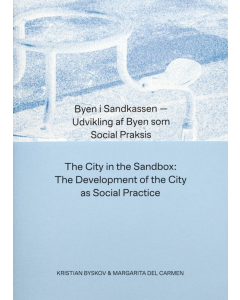 City in the Sandbox, The: The Development of the City as
