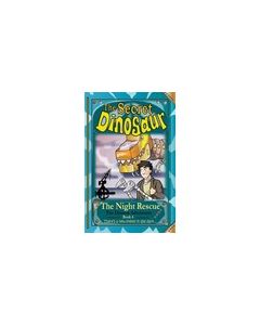 Secret Dinosaur Book 4: The Night Rescue