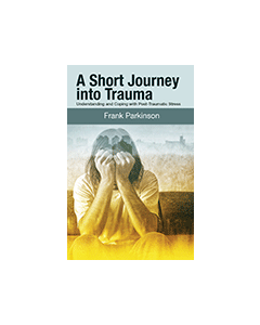 Short Journey into Trauma, A