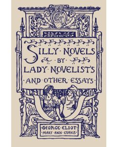 Silly Novels by Lady Novelists