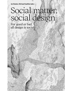 Social Matter, Social Design