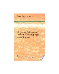 Structural Adjustment and the Working Poor in Zimbabwe