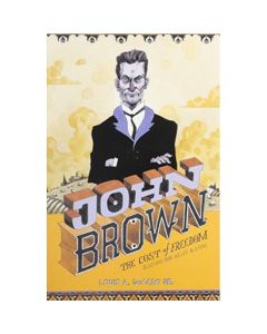 John Brown - The Cost of Freedom