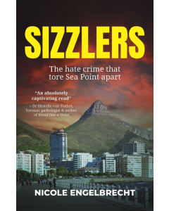 Sizzlers: The hate crime that tore Sea Point apart