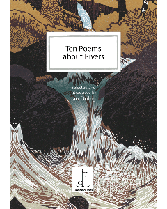 Ten Poems about Rivers